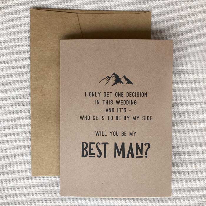 I Only Get One Decision… Bridal Party Card