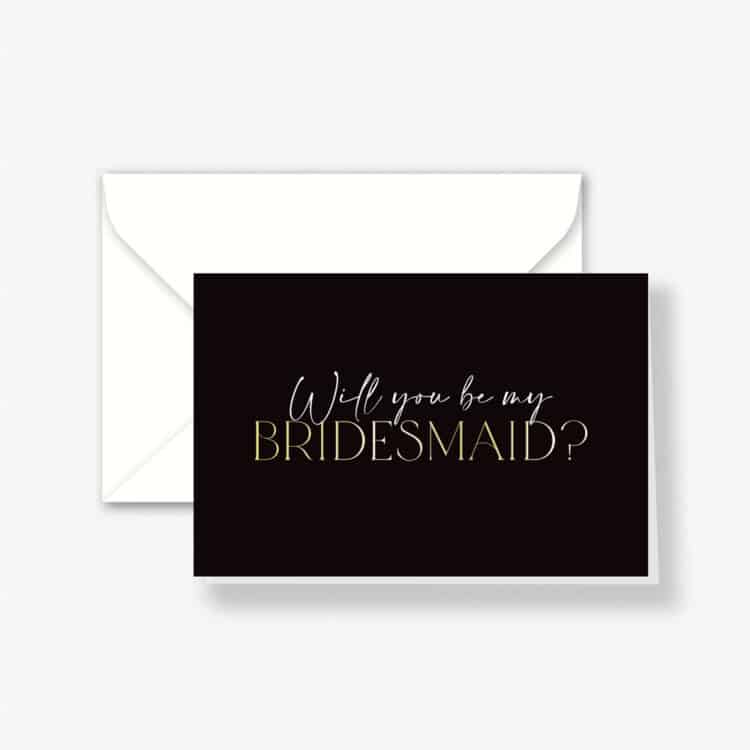 Black & Gold Will You Be My Bridesmaid Card