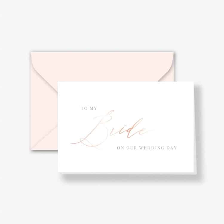 Rose Gold Foil – To My Bride Card
